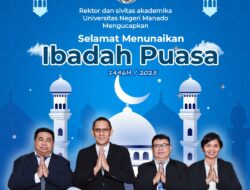 Rektor dan Civitas Akademika Universitas Negeri Manado Ucapkan Selamat Menunaikan Ibadah Puasa 1446H/2025