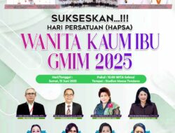 Persiapan Matang Sambut HAPSA WKI GMIM 2025, Tondano Siap Gelar Pesta Iman dan Persaudaraan